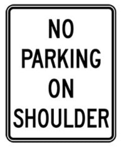 RC-100B No Parking On Shoulder